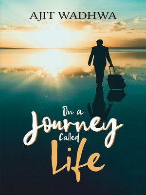 cover image of On A Journey Called Life